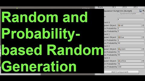Random and Probability-based Random Generation | Unity GameDev Technique