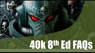 Official 8th Edition FAQ | Will all your rules be useless?