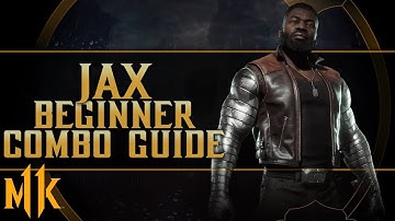 Jax - Hunker Down - Beginner Combo Guide
