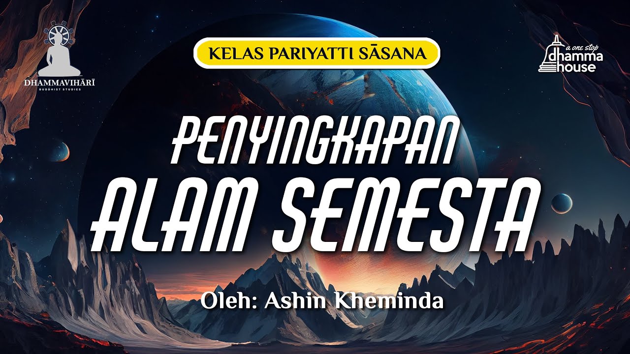 Buddhavamsa I Stanza 47 - 64 (Penyingkapan Alam Semesta)