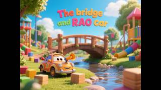 The Amazing Bridge Builder and Rao | Moral Story for Kids