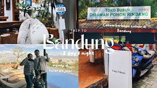 Hello Bandung I Itinerary 2 days 1 night