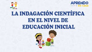 🔎SCIENTIFIC INQUIRY IN EARLY CHILDHOOD EDUCATION🔍