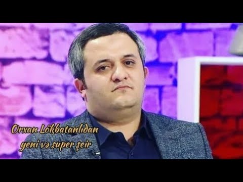 Orxan Lokbatanli - Dünya aldadır bizi (yeni şeir)