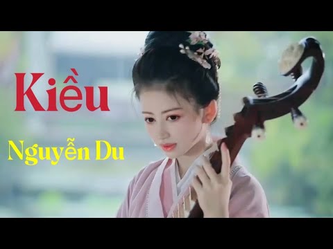 sen sứ nguyễn du 2022 Truyện Kiều- Nguyễn Du
