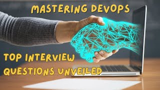 Famous Mastering DevOps: Top Interview Questions Unveiled Net Worth
