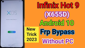Infinix Hot 9 ( X655D ) FRP Bypass Unlock Android 10Q 2023 Google Account Bypass Without Pc 100% Ok