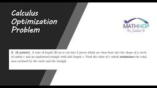 Calculus Optimization Problem: Minimize Area Created when Cut Wire Creates Two Shapes