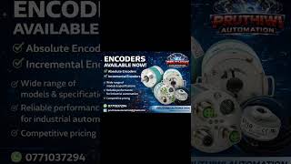 we have Encoders to relevant your factory. incremental & Absolute Encoders. call us 0771037294 #enco