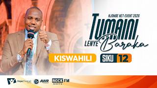 🔴# LIVE : NJOMBE NET EVENT - TUMAINI LENYE BARAKA || SIKU YA 12 - KISWAHILI