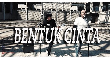 ECLAT - BENTUK CINTA  COVER (POP PUNK / ROCK ) BY YOGA x BAIM