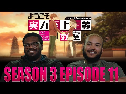 Temporary Alliance! | Classroom Of The Elite Season 3 Episode 11 Reaction
