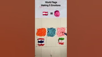 World Flags Making 5 Emotions (Part 2) #insideout2#insideout #colormixing #satisfying#asmr