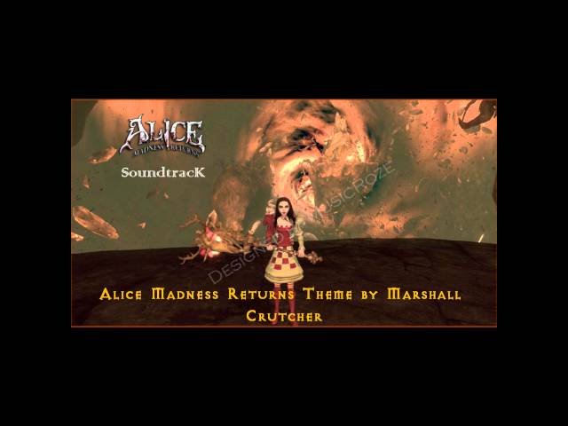 Alice Madness Returns Soundtrack - Alice Madness Returns Theme by Marshall Crutcher class=