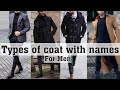 Types of coat with names for menthe trendy boy