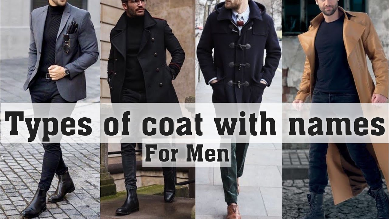 Types of coat with names for men||THE TRENDY BOY - YouTube