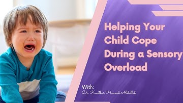 Helping Your Child Cope with Sensory Overload | #SPD | #Adhd | #autism
