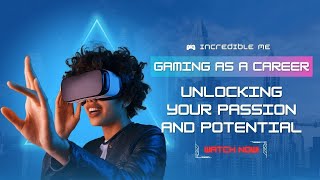 I'm Gamer | Gaming as a Career: Unlocking Your Passion and Potential