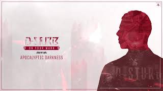 D-Sturb - Apocalyptic Darkness (Official Preview)