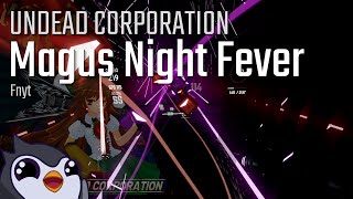 Beat Saber | UNDEAD CORPORATION - Magus Night Fever (Instrumental) [Expert+] | 91.7%