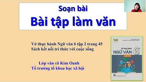 Giải bài tập ngữ văn lớp 6 tập 2 năm 2024