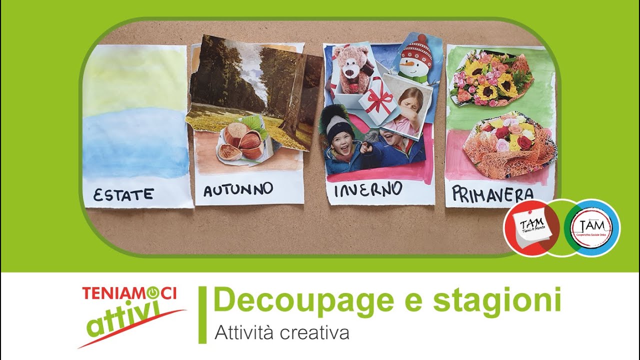 Teniamoci Attivi - Attività Creativa e demenza: Decoupage e stagioni