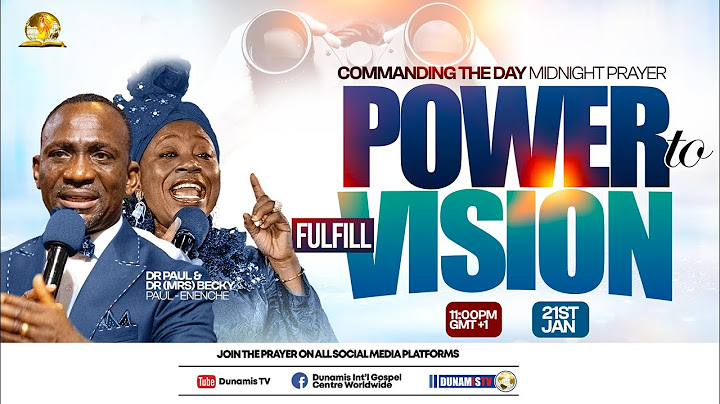 MID NIGHT PRAYER COMMANDING THE DAY-POWER TO FULFILL VISION. 21-01-2025