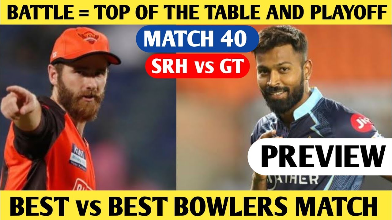 SRH VS GT  || GT VS SRH TEAM  Comparison || SRH VS GT PLAYING 11 2022
