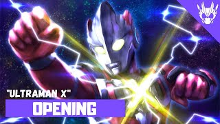 Ultraman X - Pembukaan LENGKAP〘Ultraman X〙 oleh Voyager