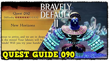 Bravely Default 2 Quest 090 New Horizons & Hephaestus Boss Fight