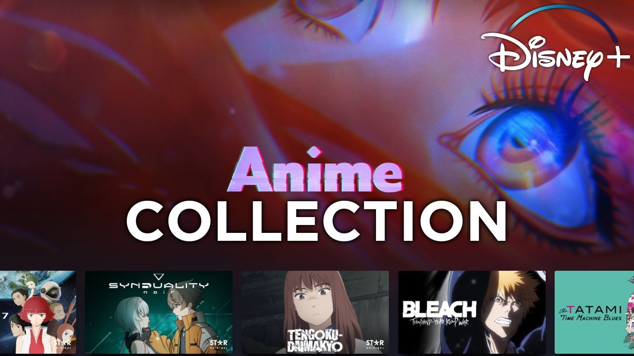 Anime Collection On Disney Every Anime On Disney Plus UK YouTube