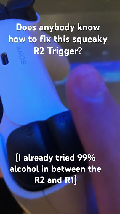 Does anyone know how to fix this Ps5 controller squeaky / rattle R2 button?
