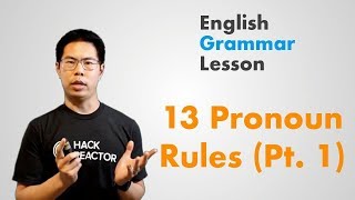 13 Pronoun Rules (Pt. 1) - Learn English Grammar Lessons for Beginners (Parts of Speech)