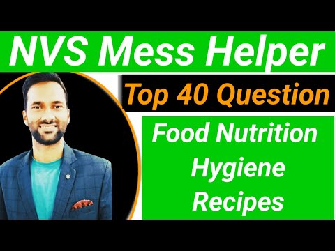 Nvs mess helper| food nutrition hygiene recipes important question| mess helper 2022| exam with prem