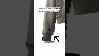 This hoodie looks ruined…so why is it $1,800?