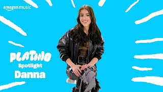 Danna Paola on the moment she almost quit music I Platino Spotlight I Amazon Music