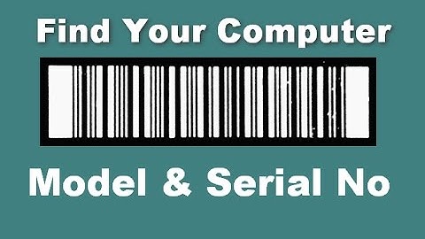 Find Your Computer Model & Serial Number in Windows 10/ 8.1/ 8/ 7 | 24 IT Tips