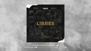 Video thumbnail of "Grupo Grace - Los Brazos de Papá - Libres Live (Audio Oficial)"