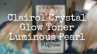 Clairol Blonde It Up Crystal Glow Toner In The Shade Luminous Pearl