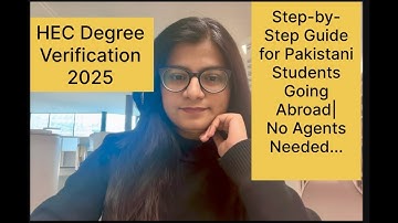 HEC Degree Verification 2025 | Step-by-Step Guide for Pakistani Students Going Abroad| No Agents
