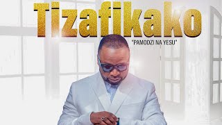 Tizafikako** Pst Jojo Mwangaza**