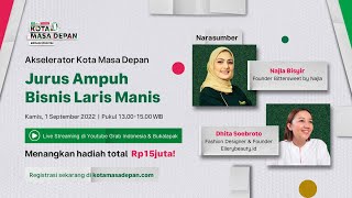 Jurus Ampuh Bisnis Laris Manis - Festival Kota Masa Depan