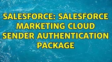 Salesforce: Salesforce Marketing Cloud Sender Authentication Package