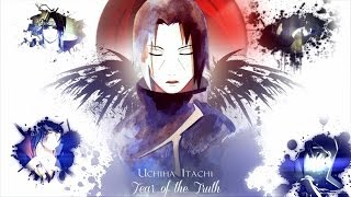 Uchiha Itachi 「AMV」- Fear of the Truth ᴴᴰ