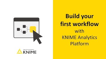 Build Your First Workflow with KNIME Analytics Platform
