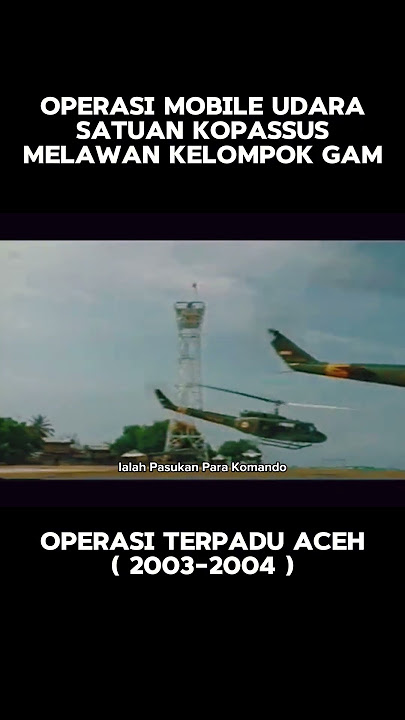 Operasi Mobile Udara Pasukan Kopassus TNI-AD saat melawan Kelompok GAM #sejarah #tni #shorts