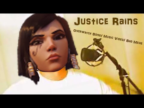 justice-rain(s)---an-overwatch-song/music-video/-old-meme