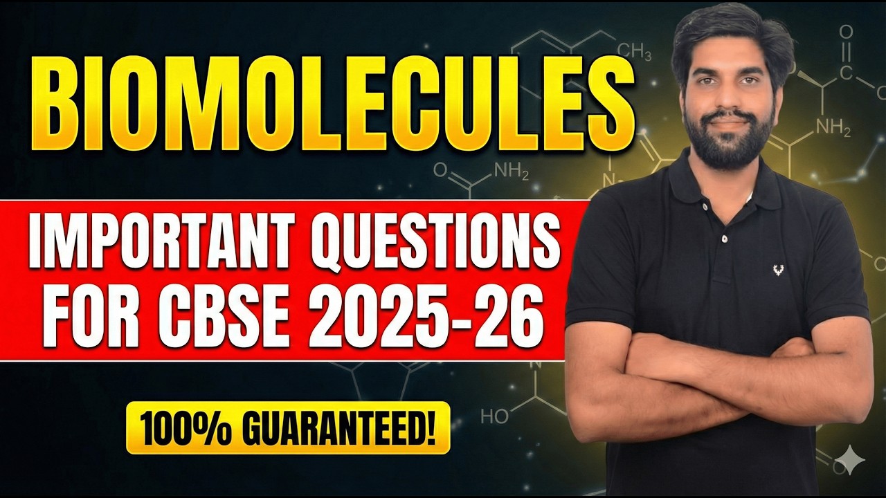Most important questions for CBSE 2025-26 || Biomolecules chapter - YouTube
