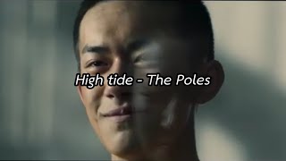 High tide-The Poles (Thaisub)