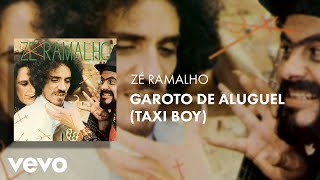 Video thumbnail of "Zé Ramalho - Garoto de Aluguel (Taxi Boy) (Áudio Oficial)"